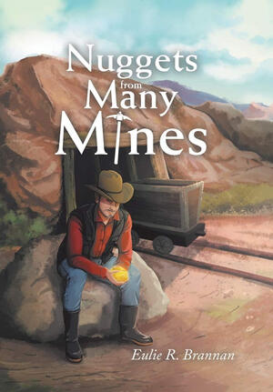 Nuggets from Many Mines Book by Eulie R Brannan